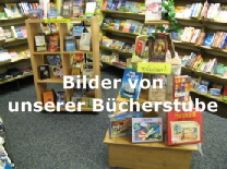 Bilder von



unserer B�cherstube